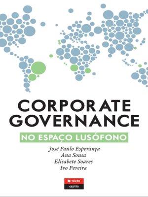 cover image of Corporate Governance no Espaço Lusófono